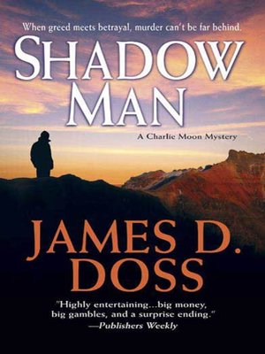 Shadow Man Charlie Moon Mysteries